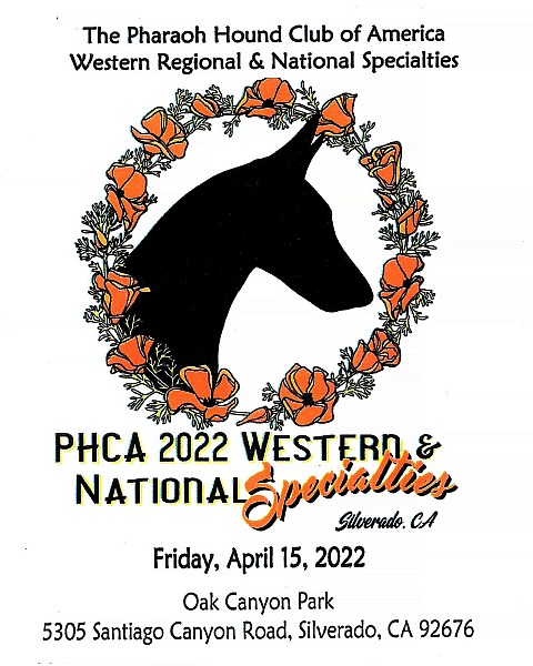 PHARAOH  HOUND CLUB  of AMERICA Regional & National Friday April 15, 2022