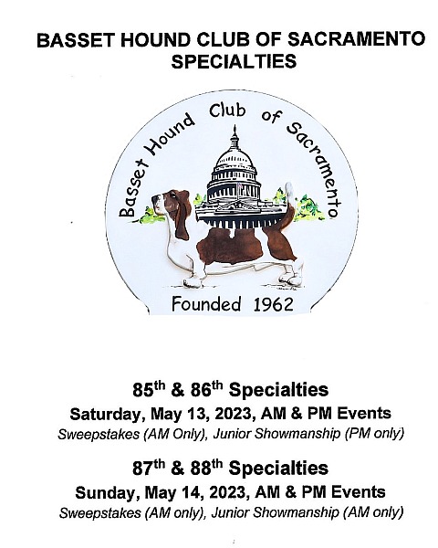 Basset Hound Club of Sacramento May 13 & 14 - Saturday & Sunday