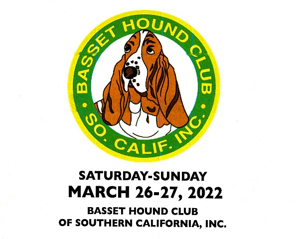 BASSET HOUND CLUB of Southern California March 26 & 27 2022